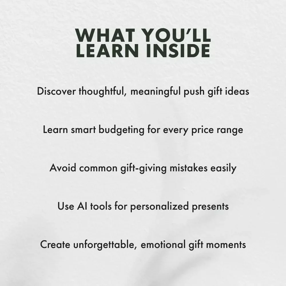 Celebrating New Beginnings with Thoughtful Push Gifts | Digital Push Gift Guide for New Moms | Meaningful Gift Ideas, AI Gift Planning & Emotional Support eBook