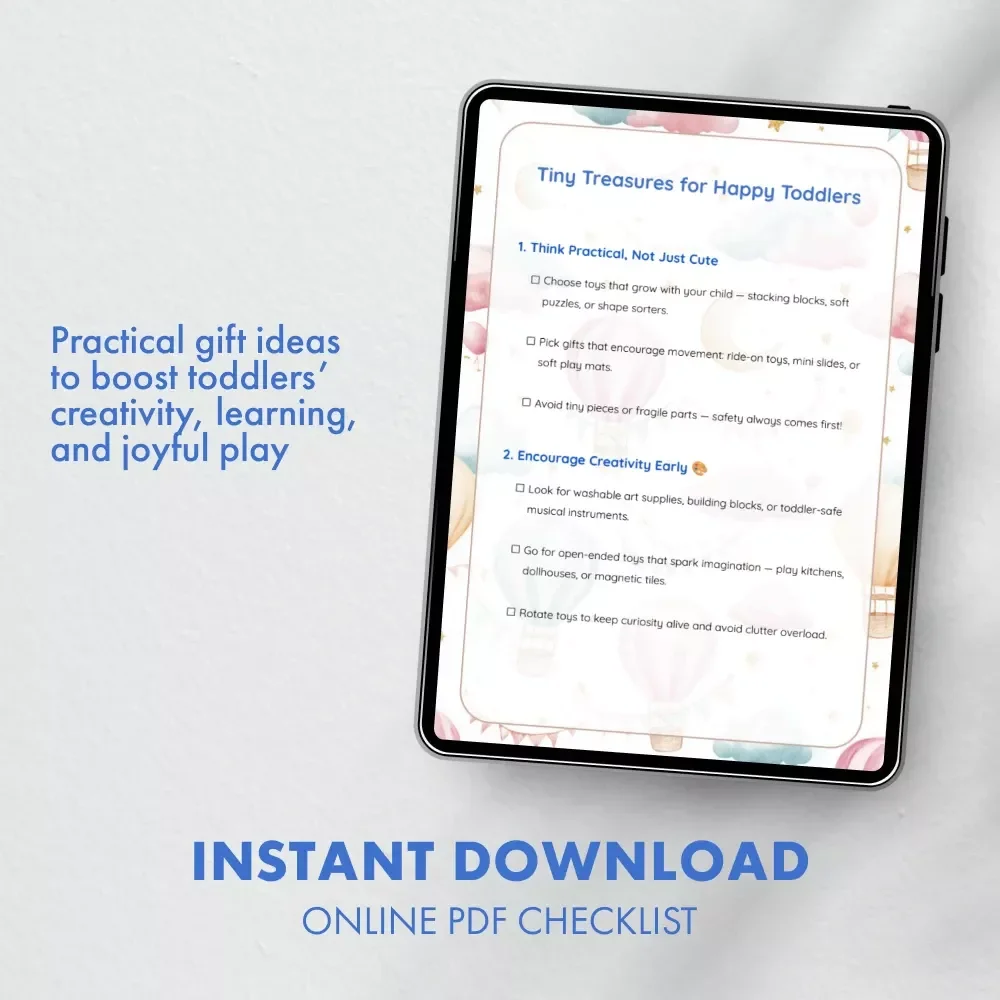 Tiny Treasures for Happy Toddlers: Ultimate Checklist & Tips for Gifts for Toddlers | Digital Download Guide