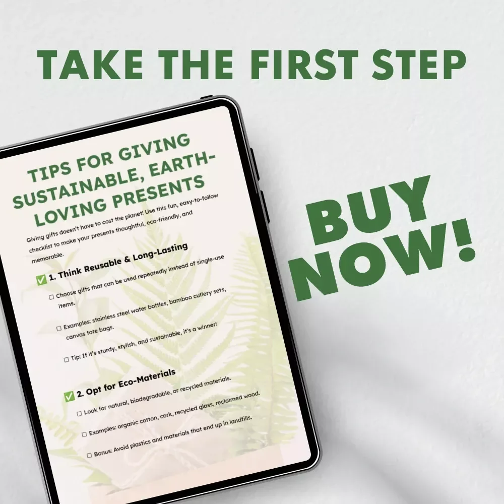 Tips for Giving Sustainable, Earth-Loving Presents | Eco-Friendly Gift Ideas Checklist | Digital Download for Green Living & Conscious Gift Giving