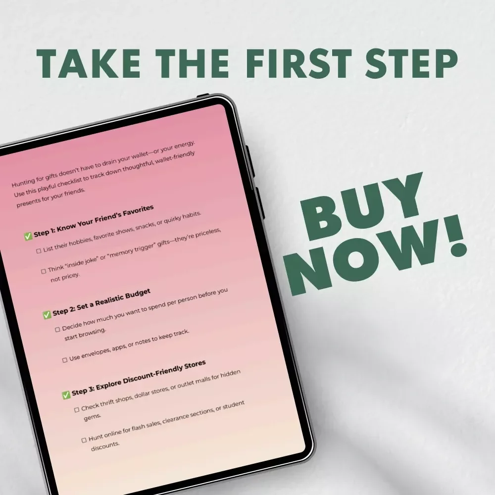 Find Fun Gifts Without Breaking the Bank | Budget-Friendly Gift Ideas Checklist | How to Find Budget Gifts for Friends | Printable Digital Download for Thoughtful Givers