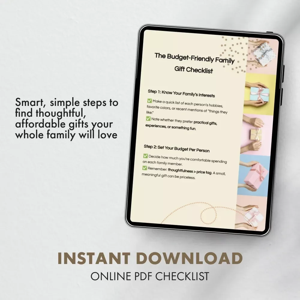 The Budget-Friendly Family Gift Checklist | What to Buy Family Members on a Budget | Printable Holiday Guide for Meaningful, Affordable Giving