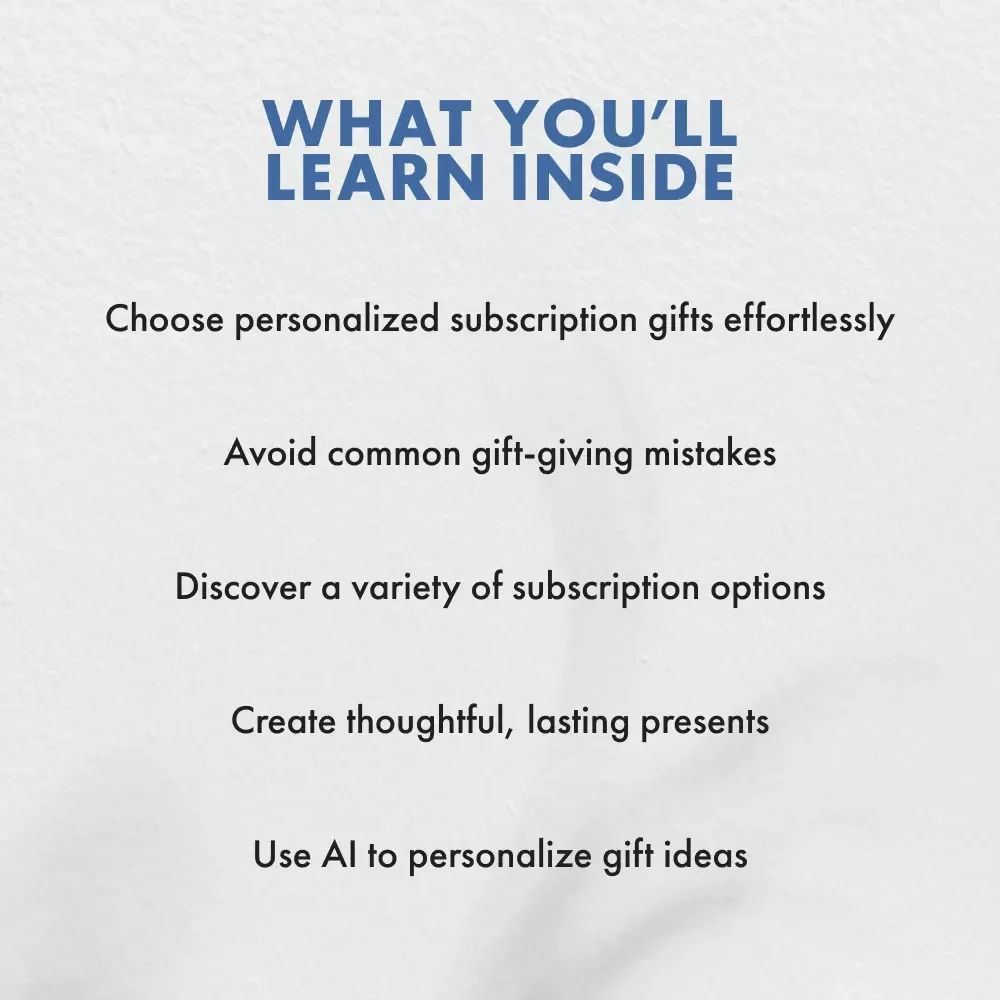 Choosing the Right Subscription Gift: The Ultimate Guide to Finding Personalized Subscription Presents