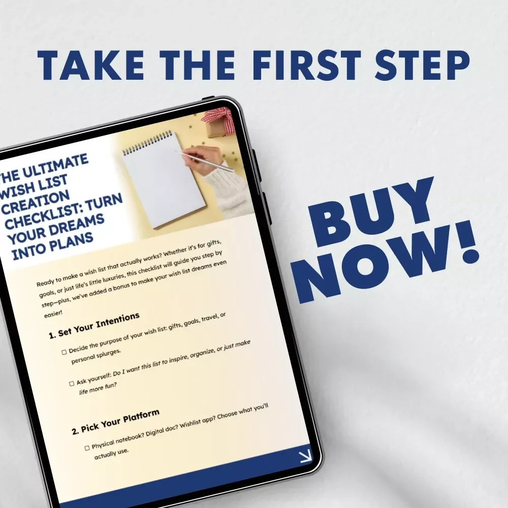 The Ultimate Wish List Creation Checklist: Turn Your Dreams Into Plans ✨ | Printable & Digital Download | How to Create a Wish List That Works for Gifts, Goals & Life’s Luxuries