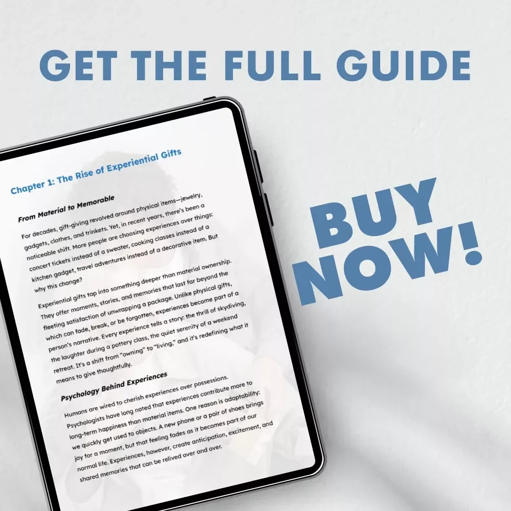 The Gift of Experience: Why Memories Are the New Luxury - A Guide to Gifting Unforgettable Moments