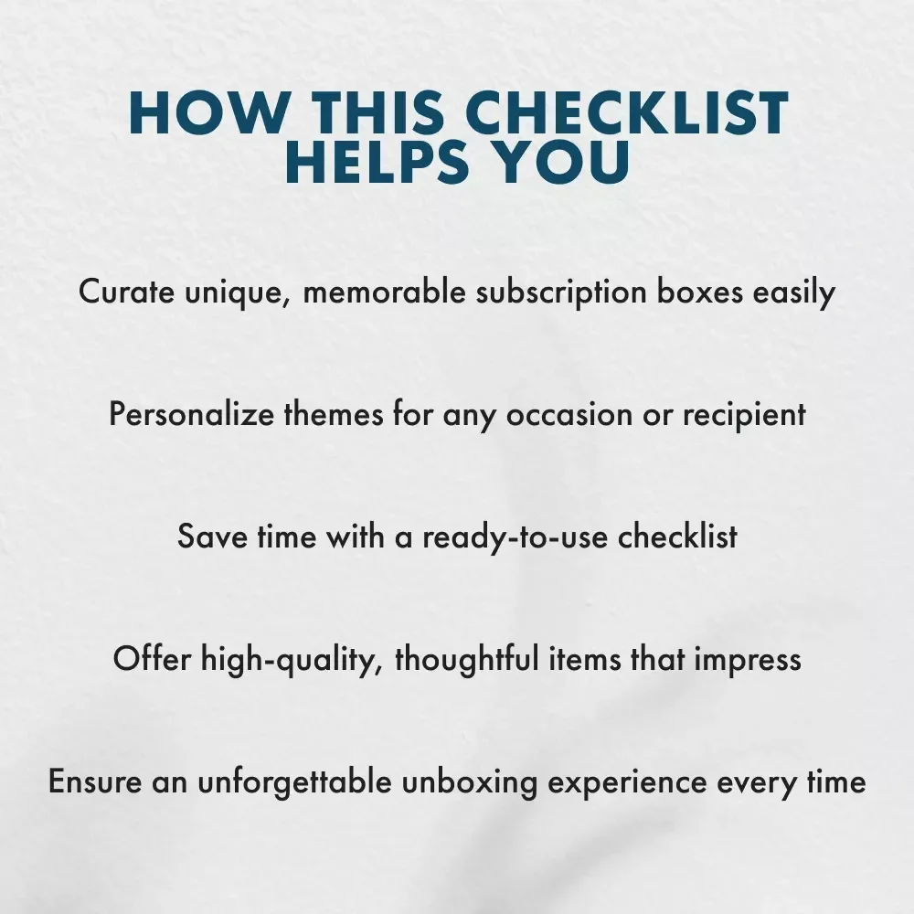 The “Subscription Box Magic” Checklist: Turn Gifts into Wow! | Curated Gift Box Guide & Ideas for Memorable Surprises