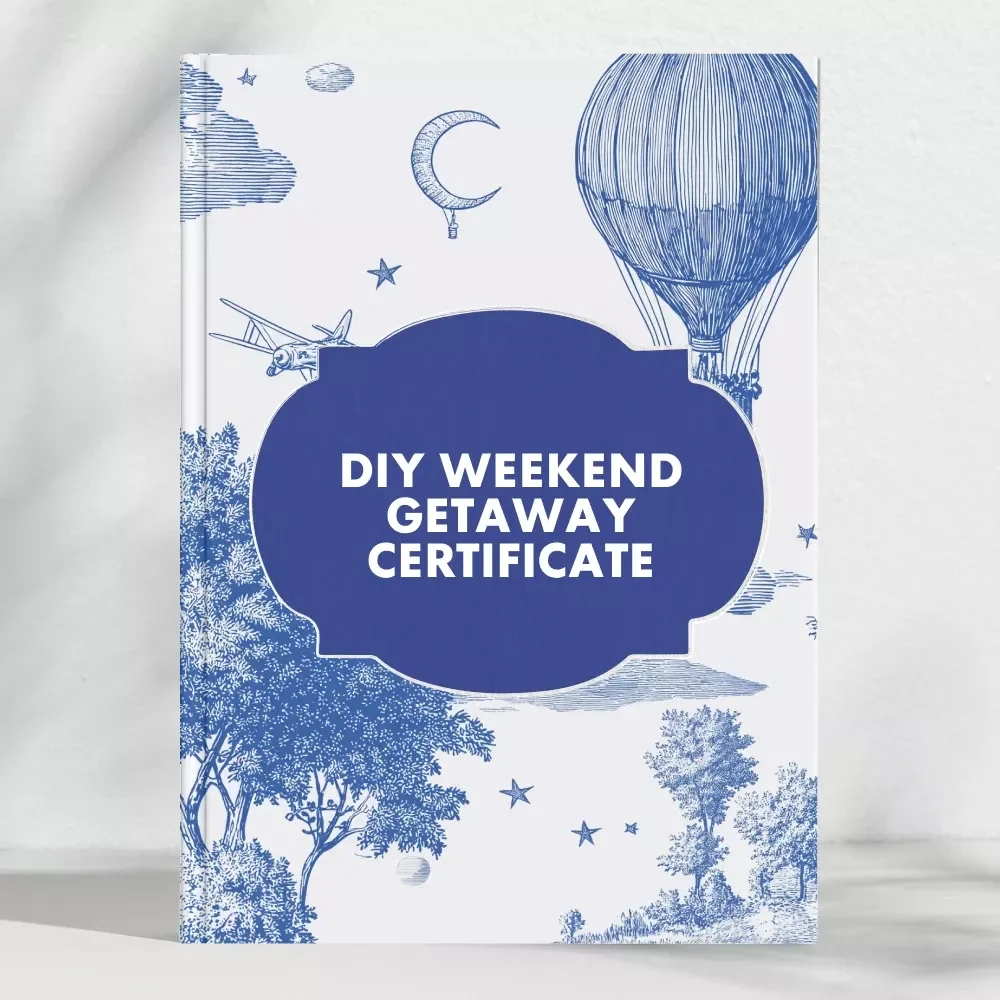 The DIY Weekend Getaway Certificate Guide | Printable Checklist for Creating a Personalized Travel Gift | What to Include in a DIY Weekend Getaway Certificate