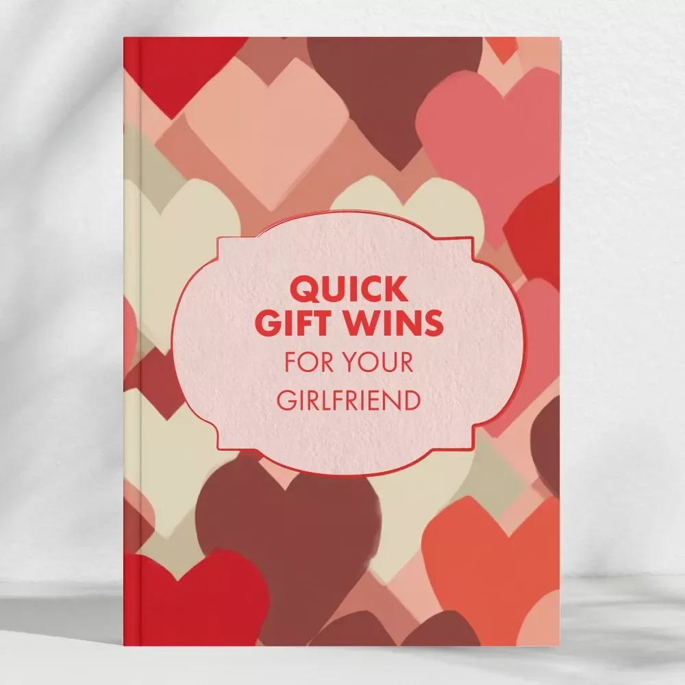 Quick Gift Wins for Your Girlfriend | Instant Checklist for What to Buy Girlfriend Quickly | Digital Download Gift Guide for Last-Minute Ideas