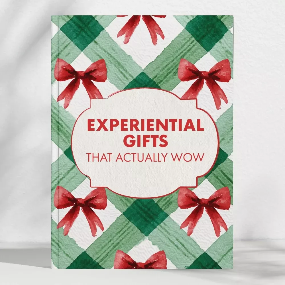 The Checklist for Giving Experiential Gifts That Actually Wow - Ultimate Guide to Memorable Experiences