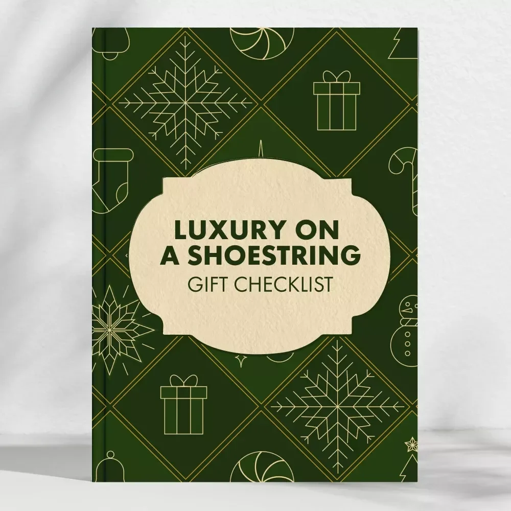 The “Luxury on a Shoestring” Gift Checklist | Budget-Friendly Gift Ideas That Feel Premium | Digital Download eBook for Smart Givers
