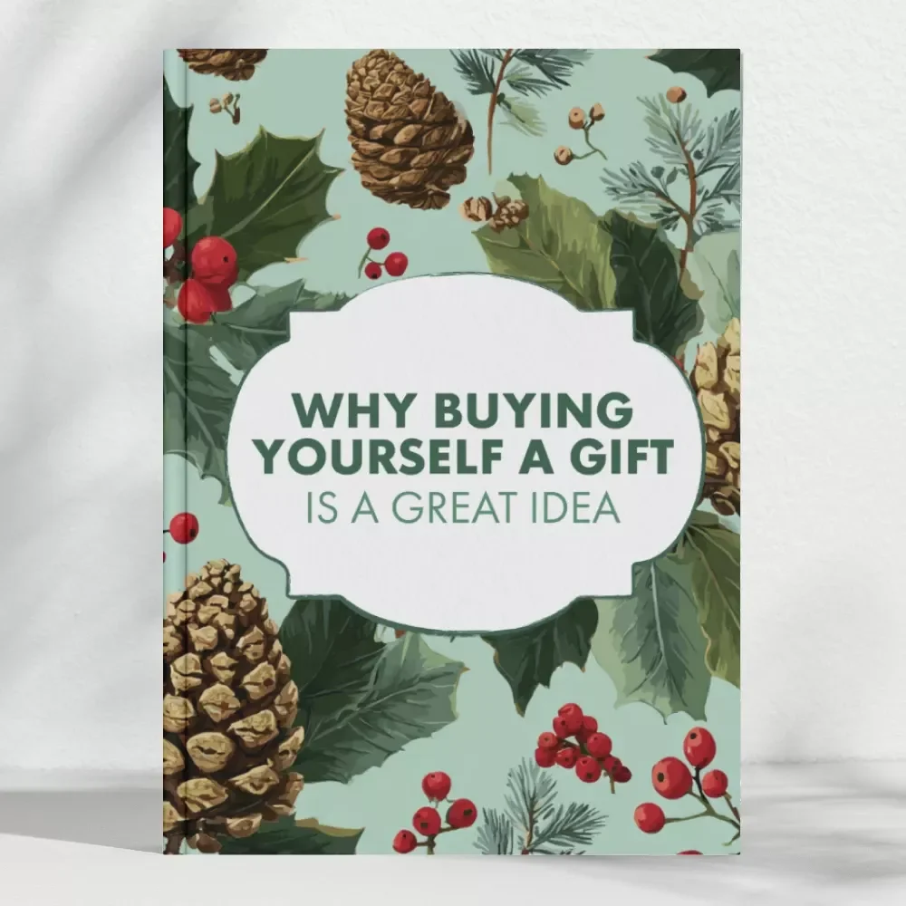 Why Buying Yourself a Gift Is a Great Idea | Self-Gifting eBook | Self-Care, Motivation & Emotional Wellness Guide | Digital Download | Can I Buy a Gift for Myself?