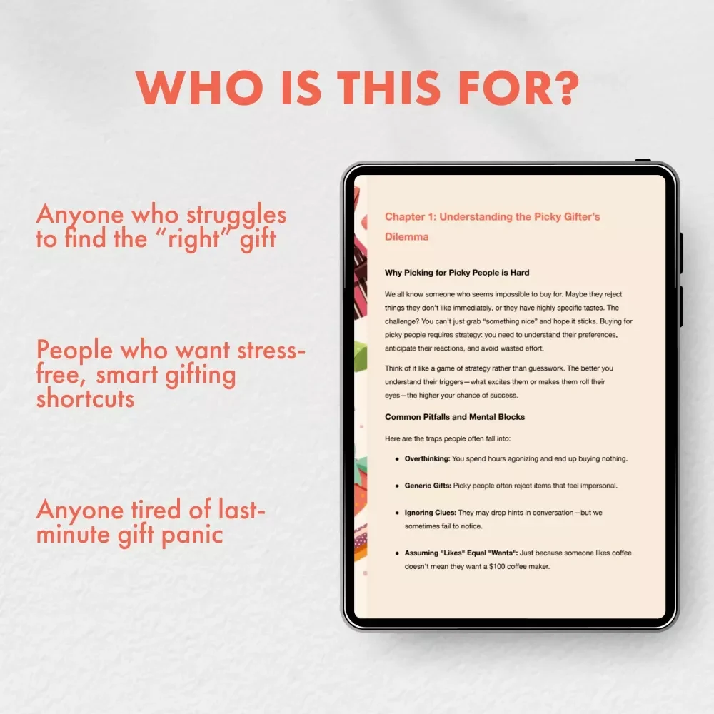 The Picky Person Problem: Quick Gift Solutions That Work | Instant Download eBook for Stress-Free Gifting | Perfect for Last-Minute Shoppers Wondering What to Buy Someone Who Is Picky Quickly