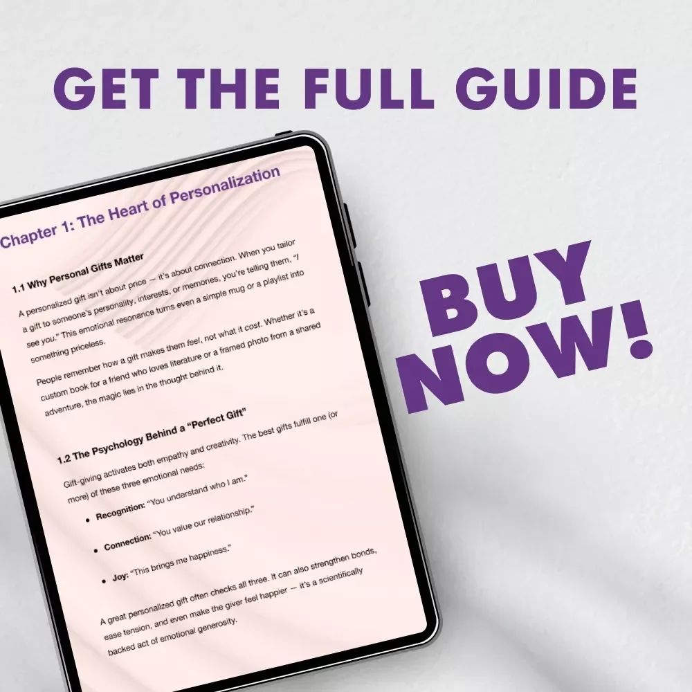 How to Find Truly Personalized Gift Ideas - The Ultimate Guide to Perfect, Thoughtful Gifts