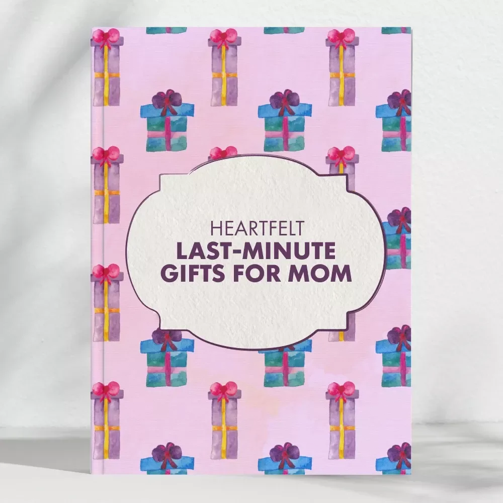 The Last-Minute Gift Checklist for Mom: Stress-Free & Fun | Best Last-Minute Gifts for Mom | Instant Digital Download