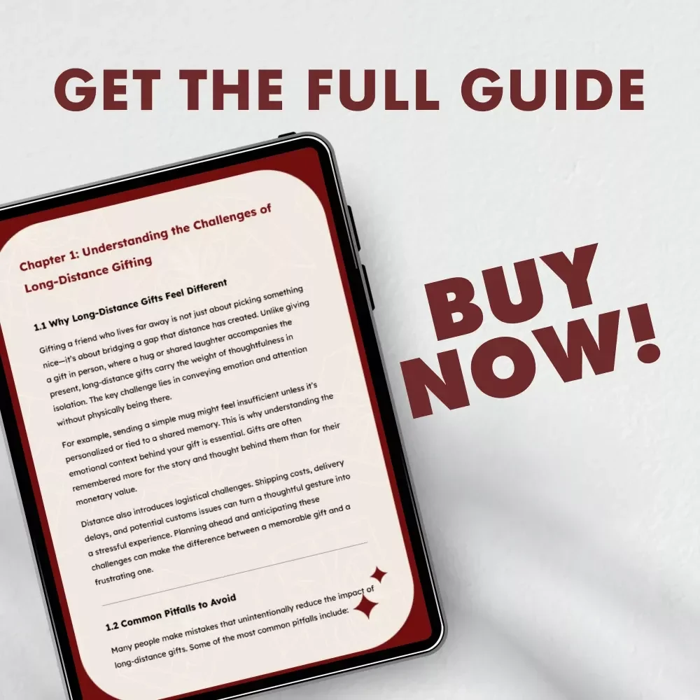 Distance Doesn’t Matter: Smart Ways to Send Gifts to Friends Far Away | Digital Guide for Long-Distance Gift Giving | How to Get Gifts for Friends Who Live Far Away