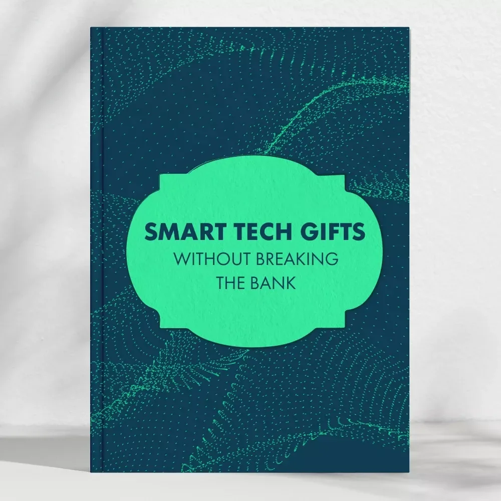 Smart Tech Gifts Without Breaking the Bank | Budget-Friendly Guide for What to Get Someone Who Likes Tech on a Budget | Digital eBook & Gift Ideas for Tech Lovers