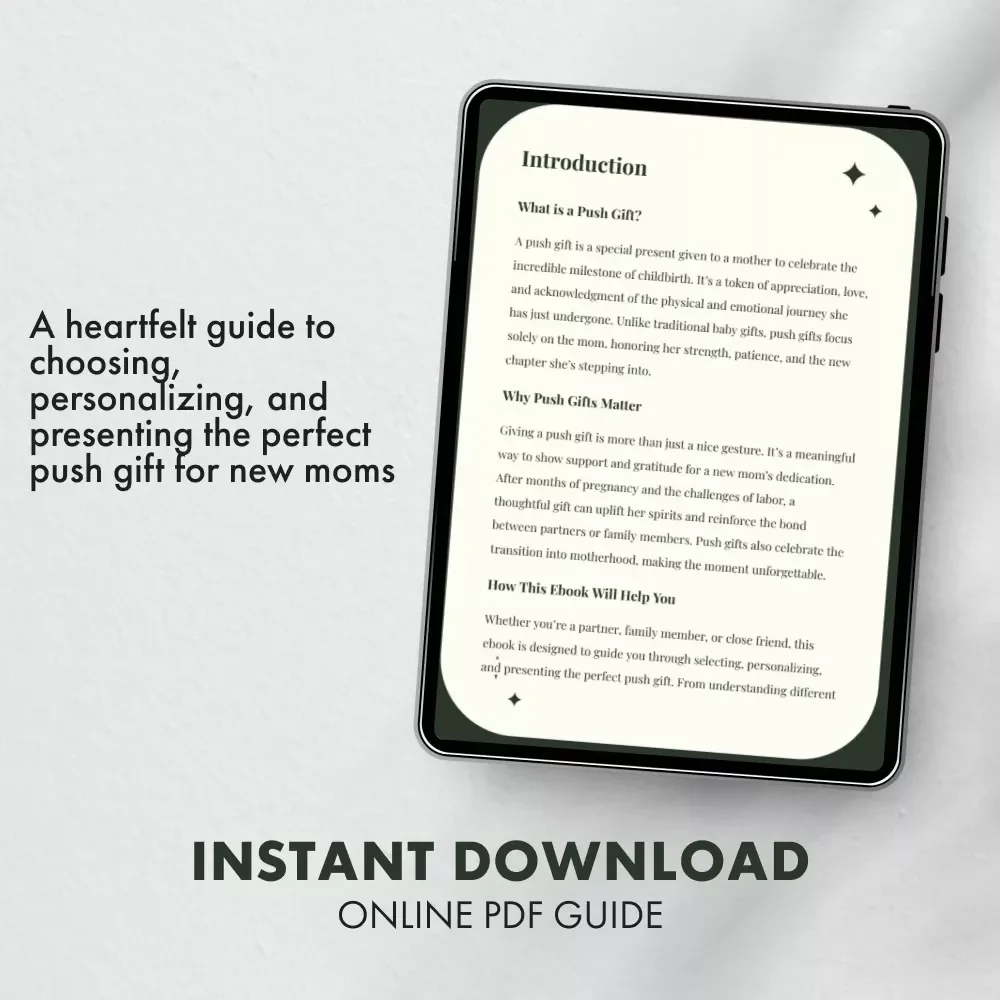 Celebrating New Beginnings with Thoughtful Push Gifts | Digital Push Gift Guide for New Moms | Meaningful Gift Ideas, AI Gift Planning & Emotional Support eBook