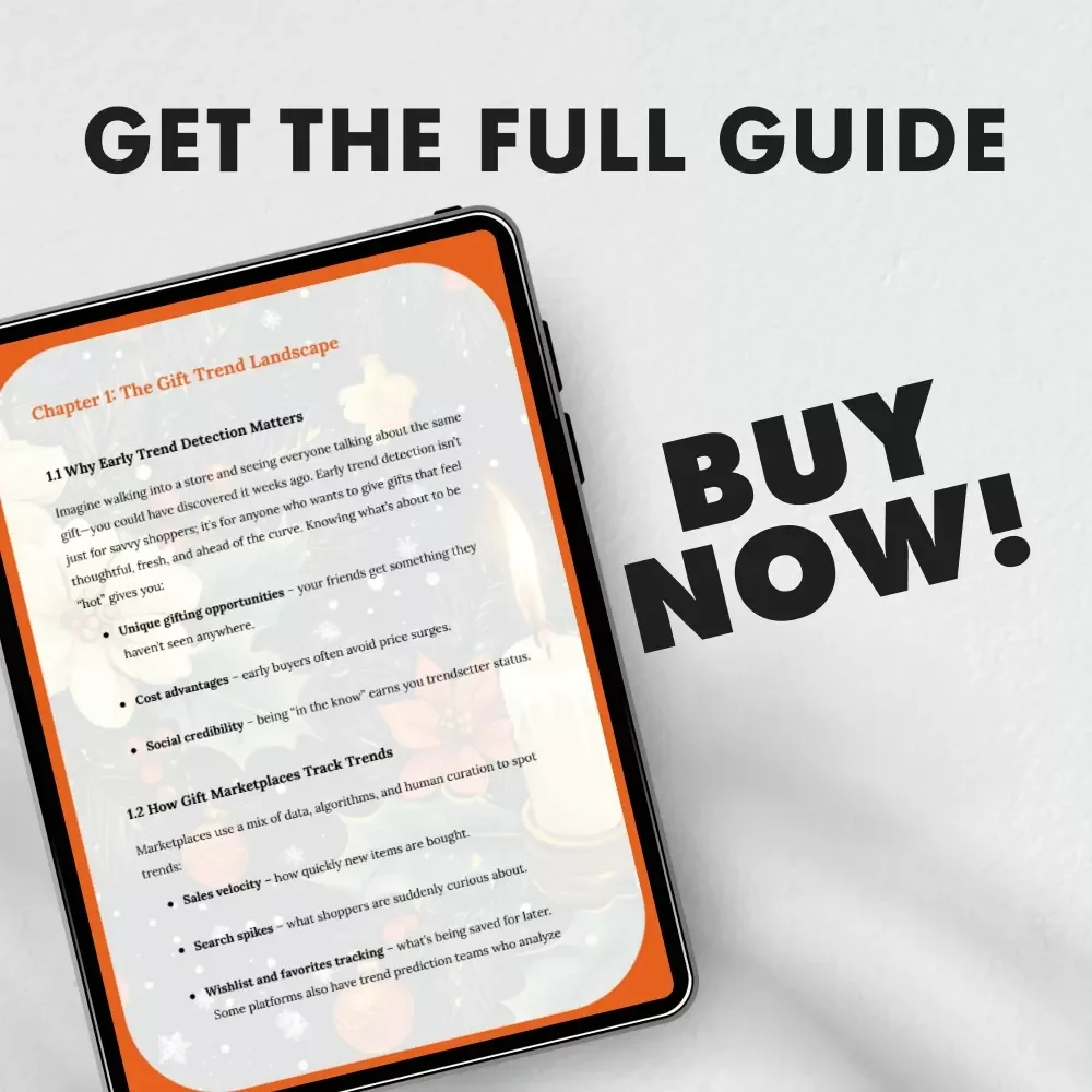 Trend Radar: Where to Spot the Hottest Gifts Before Anyone Else | Digital Guide for Gift Sellers, eCommerce Entrepreneurs & Trend Hunters | Learn What Marketplaces Show You New Gift Trends First