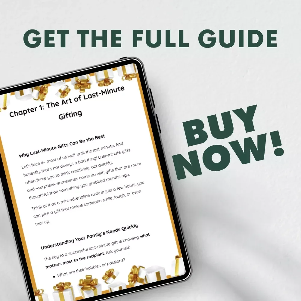 Last-Minute Presents for Family | The Ultimate eBook for the Best Last-Minute Gifts for Family | Thoughtful, Quick, and Stress-Free Gifting Ideas