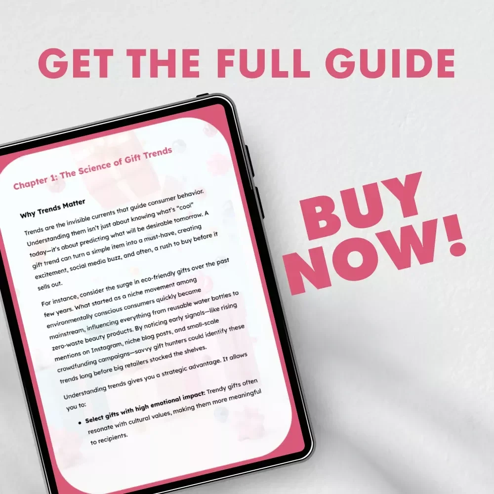 Trendspotting Gifts: How to Discover the Next Big Hit Before Everyone Else | Digital Guide for Creators, Gift Sellers & Entrepreneurs | Learn how to spot a gift trend before it’s everywhere