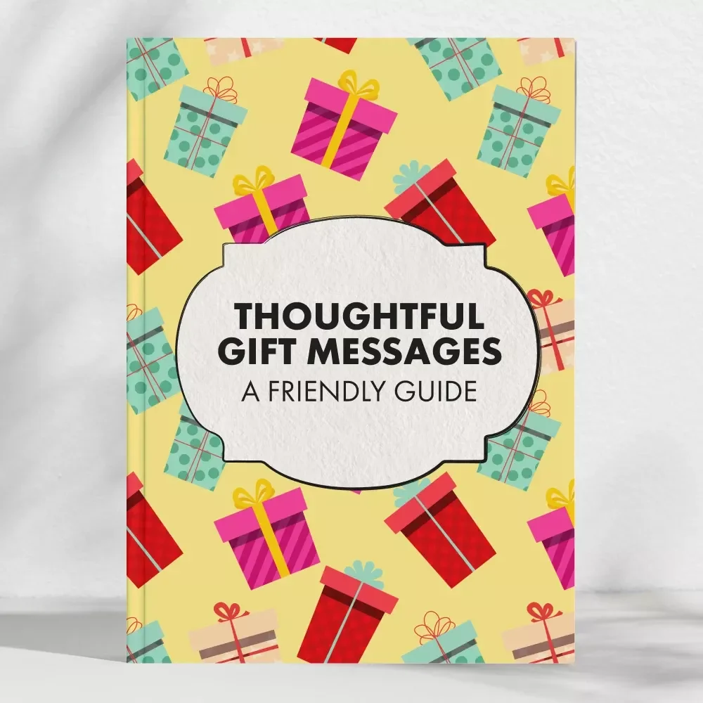 A Friendly Guide to Thoughtful Gift Messages | How to Write Thoughtful Gift Notes eBook for Heartfelt Occasions | Digital Download for Personalized Gift Messages, Gratitude Notes & Special Moments