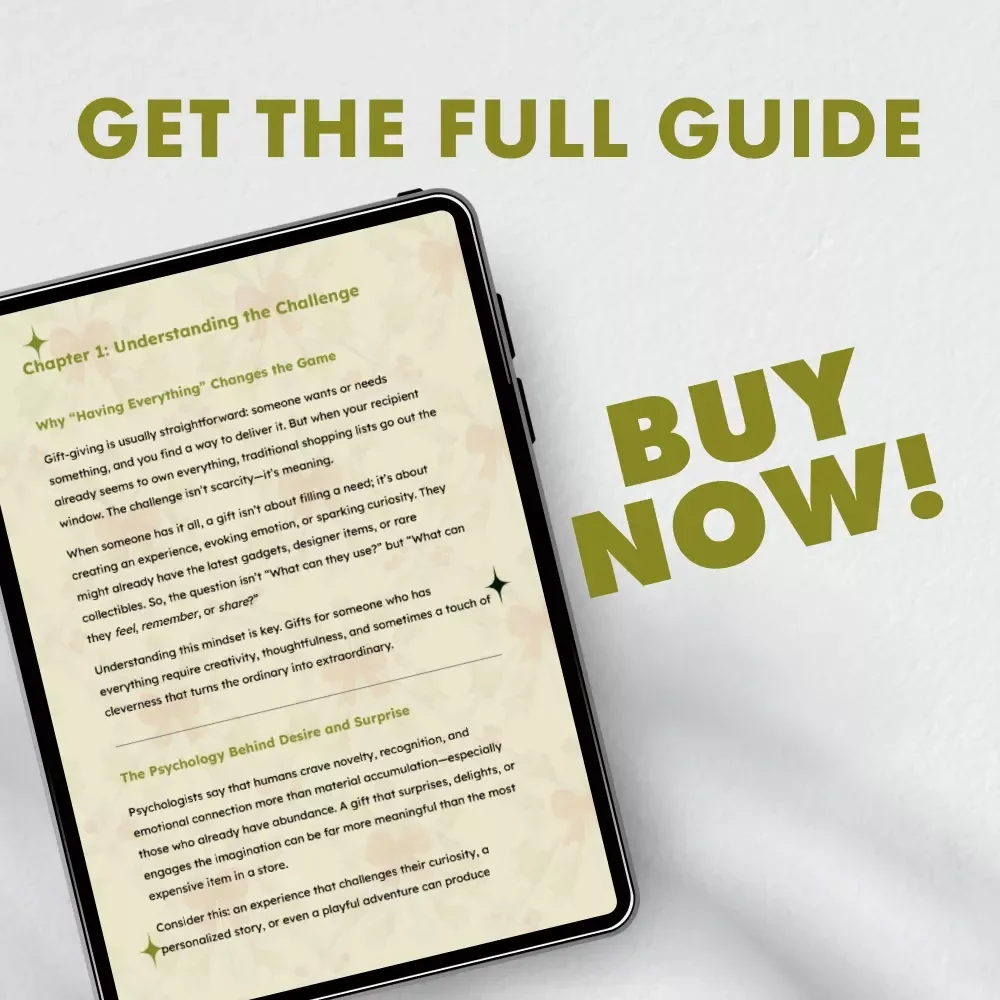 The Gift Dilemma: Creative Ideas for the Person Who Has Everything | Unique Gift Guide, Digital Download for Thoughtful Givers | Perfect Gift for Person Who Has Everything