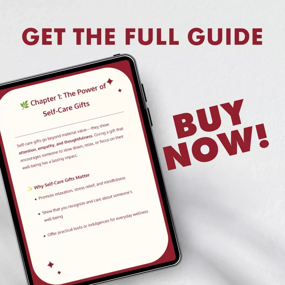 Thoughtful & Nurturing: Self-Care Gifts | Digital eBook Guide for Meaningful, Personalized Self Care Gifts, Wellness & Thoughtful Gifting Ideas