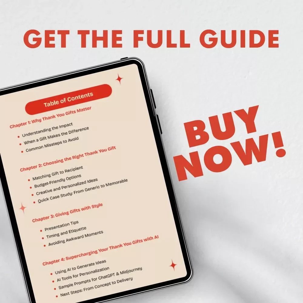 Beyond a Simple Thank You | Digital Download eBook Guide for Thank You Gifts, AI Gift Ideas, Personalized Gifting Etiquette & Creative Thank You Inspiration