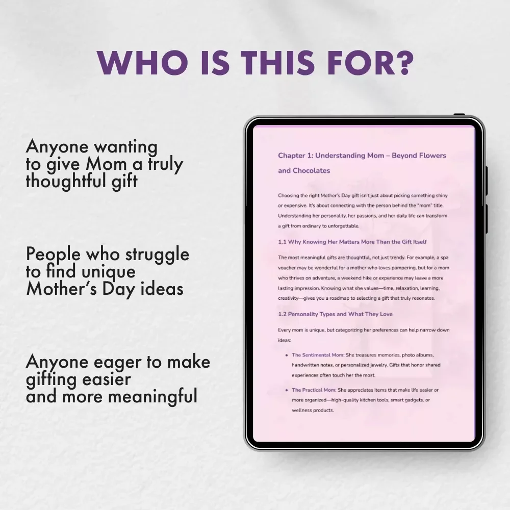 Mother’s Day Magic: How to Pick a Perfect Gift | Thoughtful eBook Guide for How to Pick Gifts for Mother’s Day | Gift-Giving Ideas, AI Tips & Inspiration for Every Type of Mom