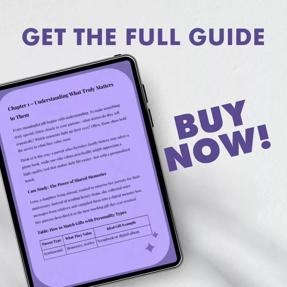 Heartfelt Gifts for Parents That Speak Love | Digital Guide for Tips for Meaningful Gifts for Parents | Unique Gift Ideas, Personalization & Experiences eBook