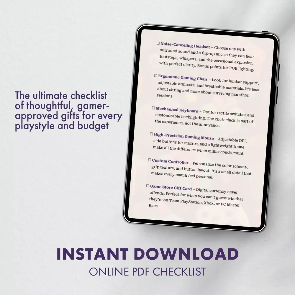 A Checklist for Spoiling the Gamer in Your Life | Digital Download Guide to the Top Gifts for Gamers, Perfect Gift Ideas for Every Gaming Enthusiast