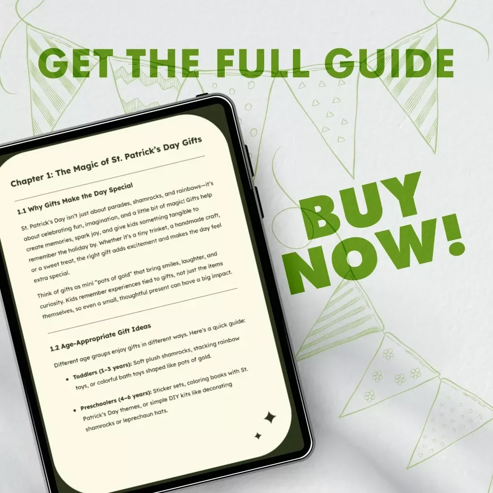 Lucky Finds: Fun and Creative St. Patrick’s Day Gifts for Kids | St. Patrick’s Day Gift Ideas, DIY Projects & Magical Family Fun Guide (Digital Download)