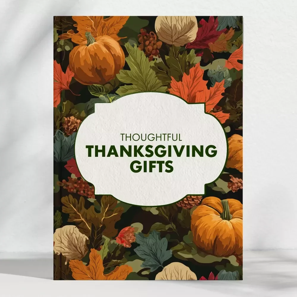 Guide to Thanksgiving Gifts | Thoughtful Thanksgiving Gift Ideas eBook | Digital Download for Creative Gift-Giving Inspiration & Budget-Friendly Thanksgiving Gifts