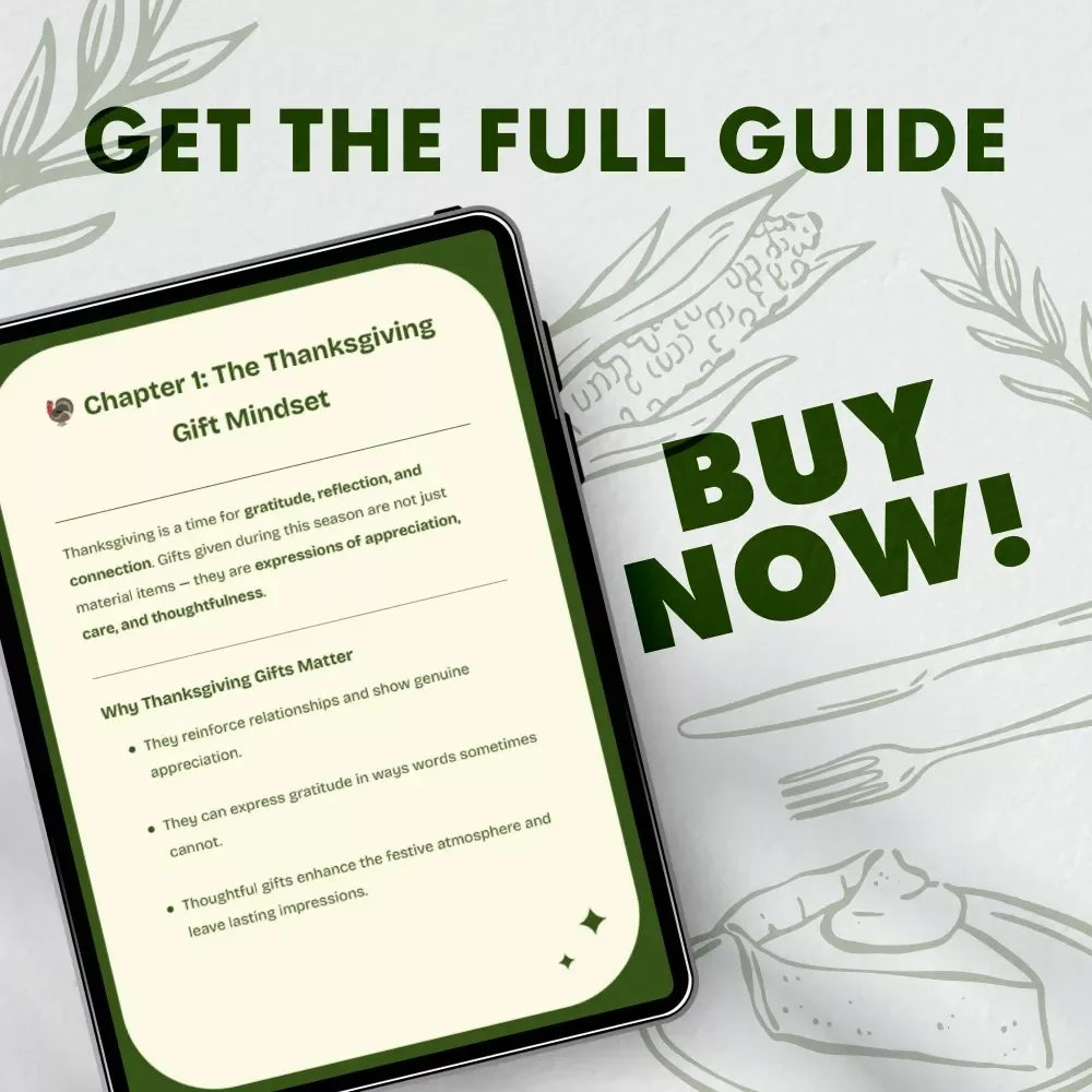 Guide to Thanksgiving Gifts | Thoughtful Thanksgiving Gift Ideas eBook | Digital Download for Creative Gift-Giving Inspiration & Budget-Friendly Thanksgiving Gifts