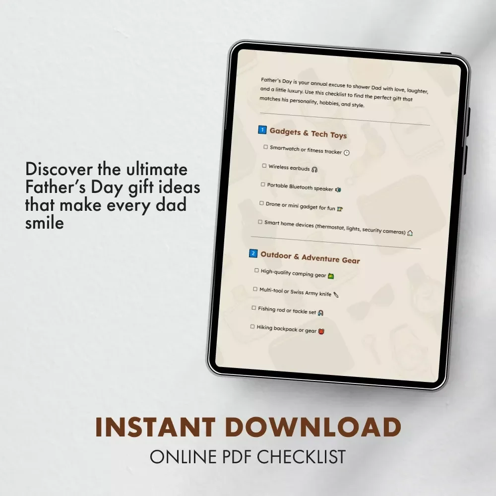 Father’s Day Top Gifts Checklist: Make Dad Smile This Year | Ultimate Digital Guide for Father’s Day Gift Ideas | Printable Gift Planner for Dads Who Deserve the Best
