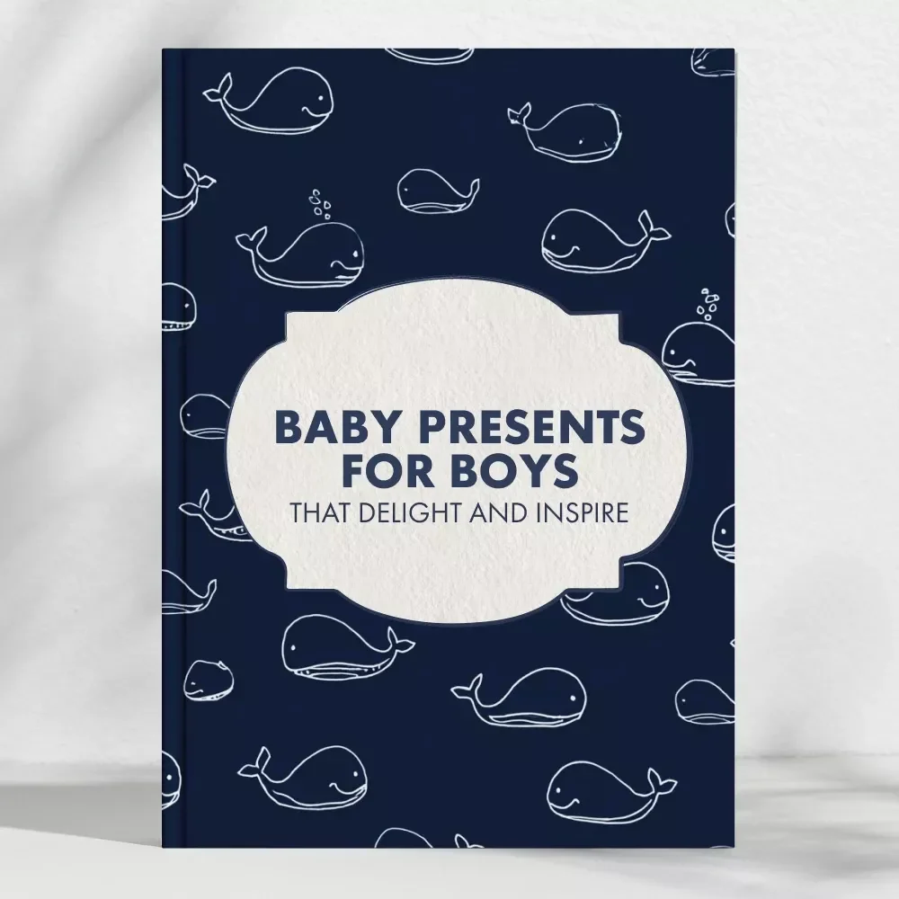 Baby Presents for Boys That Delight and Inspire | Digital eBook Guide for Choosing Meaningful Baby Gifts for Boys | Thoughtful, Safe & Creative Gift Ideas for New Parents