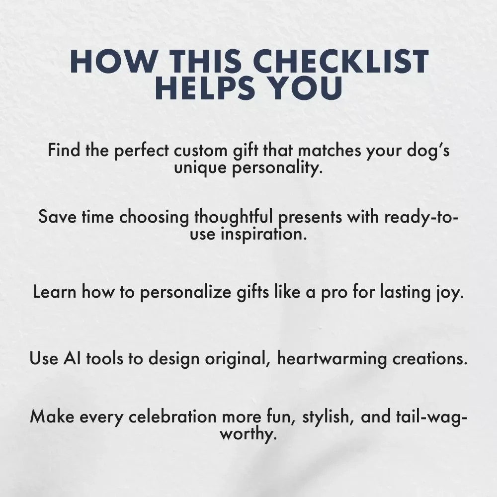 The “Pawfect” Gift for Dog – Personalized Dog Gifts Checklist | Digital Download Guide for Unique Custom Pet Presents, Dog Lovers & Gift Givers