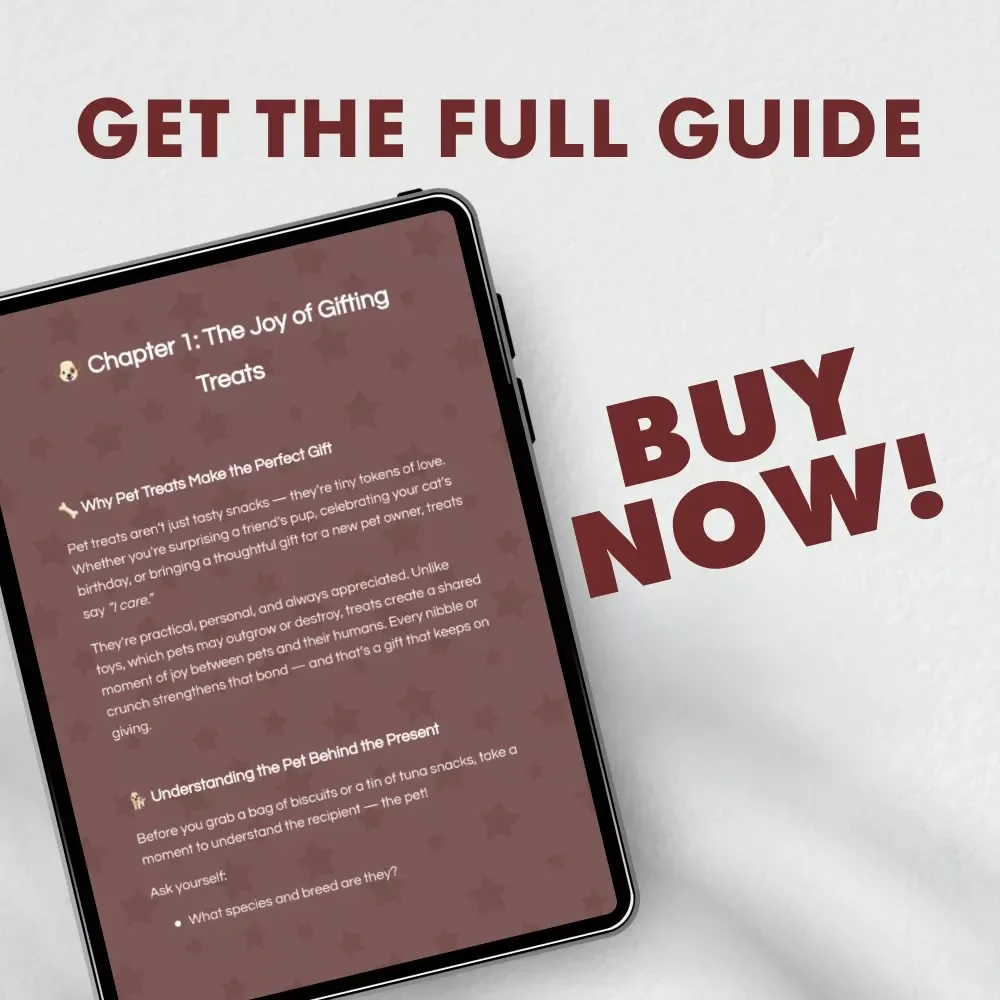 How to Pick the Perfect Pet Treats to Give as Gifts | Digital Guide for Pet Lovers, Gift Givers & Small Pet Businesses | Learn How to Pick Treats for Pets to Give as a Gift