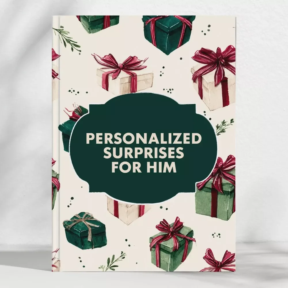 A Creative Guide to Personalized Surprises for Him | Digital eBook for Thoughtful Gift Ideas, Romantic Gestures & Unique Personalized Gifts for Him