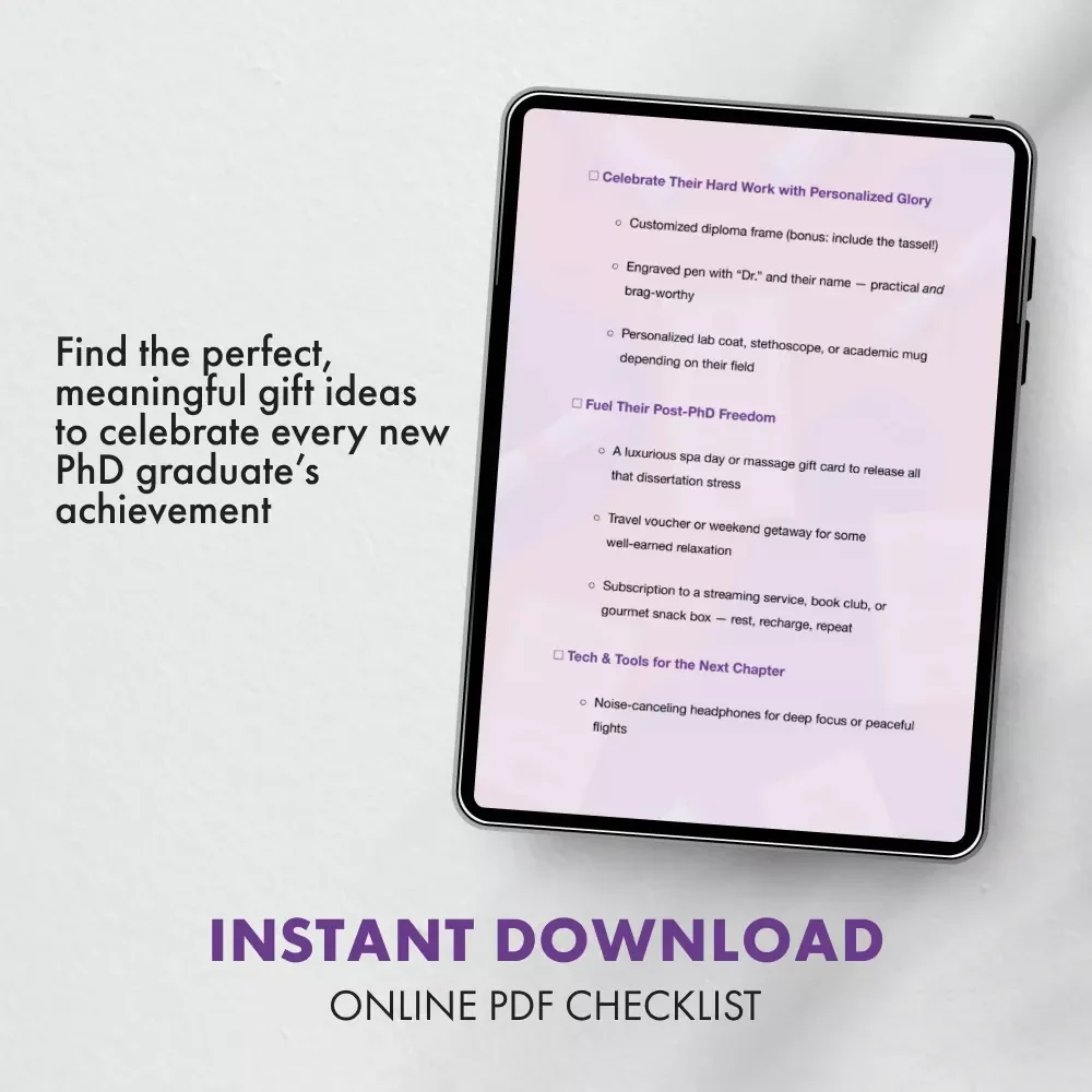 Perfect Gifts for a New PhD Graduate | Printable Checklist for Unique and Thoughtful Gifts for a Doctorate Graduate | Digital Download Guide