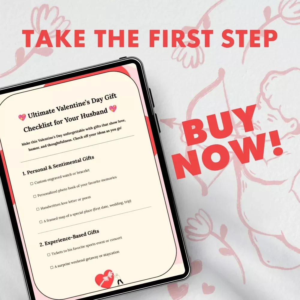 Ultimate Valentine’s Day Gift Checklist for Your Husband | Printable Guide for Thoughtful, Romantic & Fun valentines day gifts for husband | Digital Download