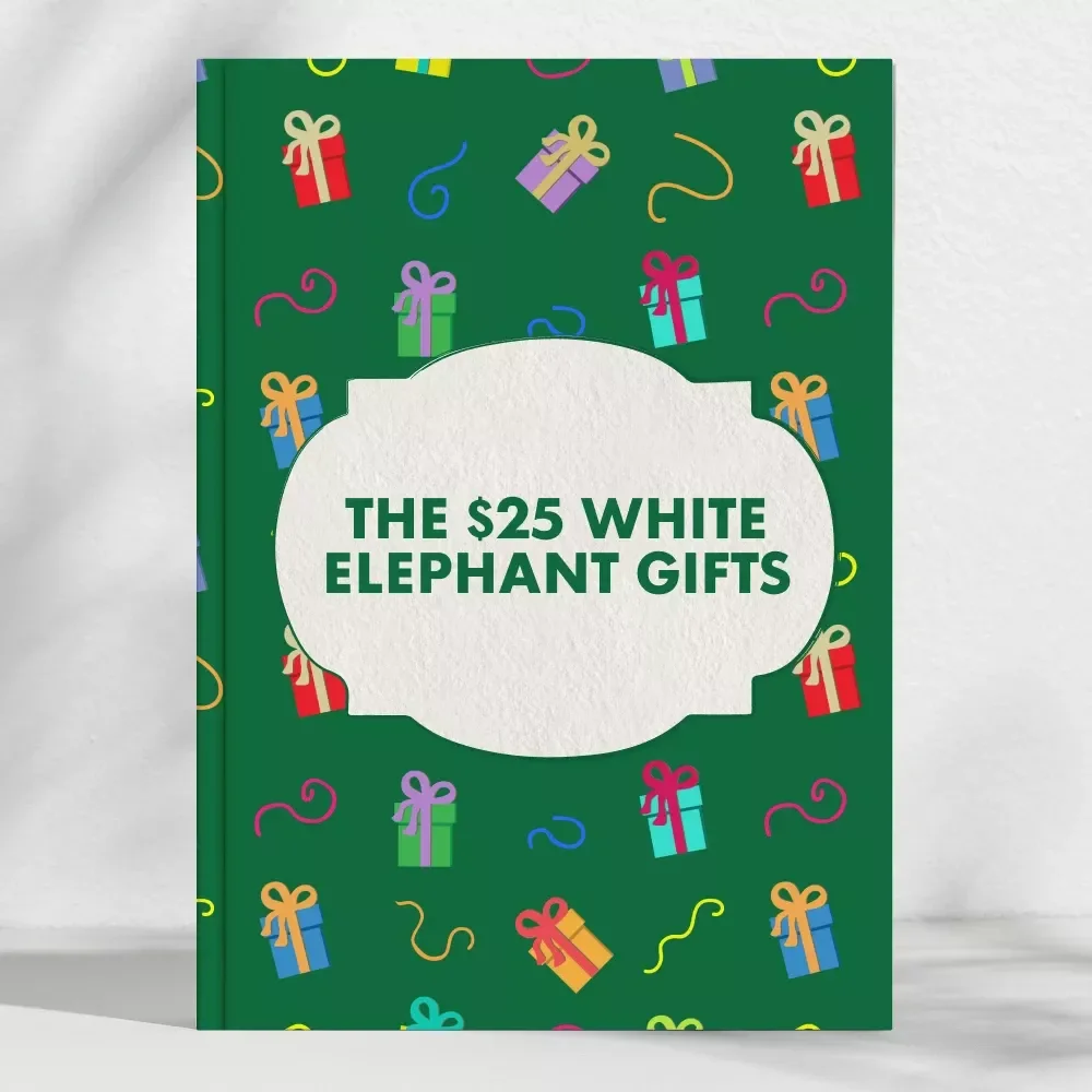 The $25 White Elephant Gifts Guide | Funny, Clever & Practical White Elephant Gift Ideas $25 | Digital Download eBook for Party Gift Exchanges