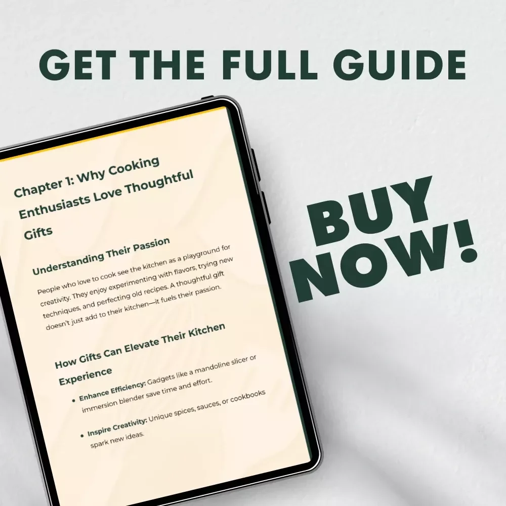 The Ultimate Gift Guide for People Who Love to Cook | Digital eBook for Foodies, Home Chefs & Cooking Enthusiasts | Perfect Holiday & Birthday Gifts for People Who Love to Cook