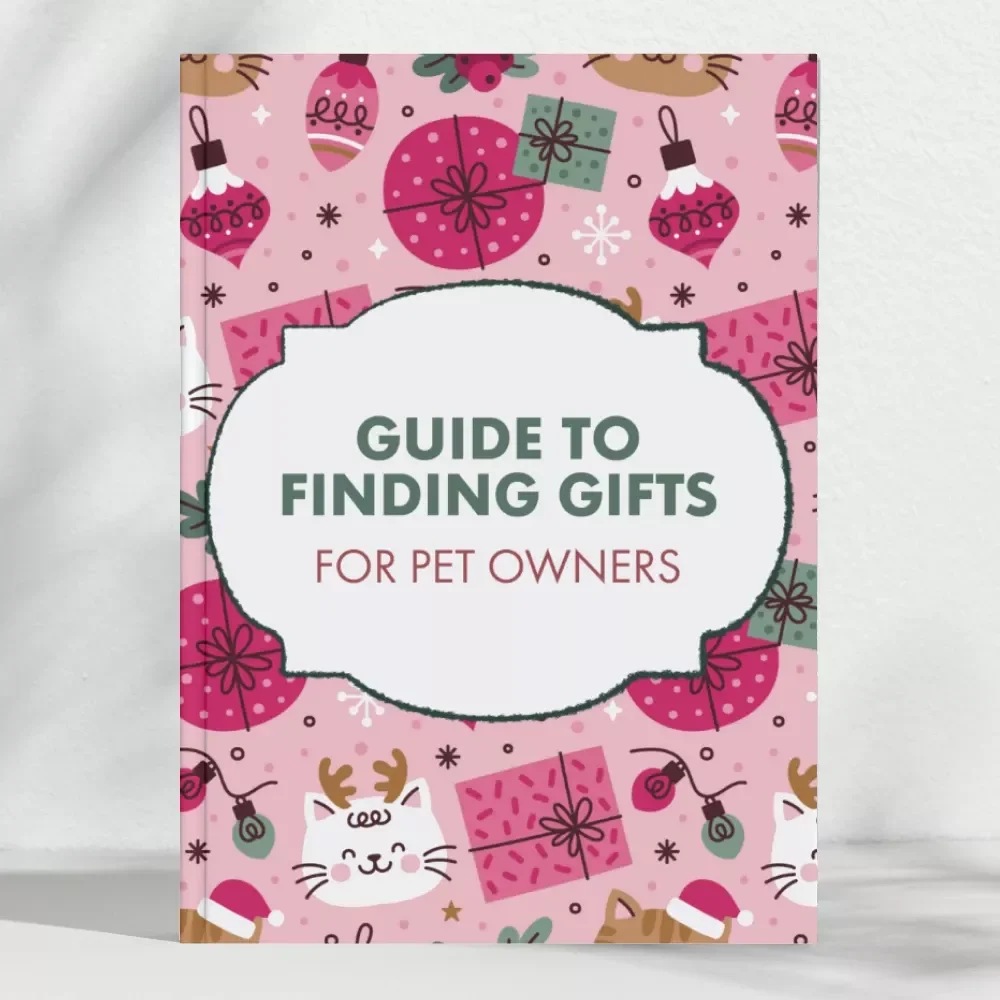 Guide to Finding Gifts for Pet Owners | Digital eBook for Pet Lovers | How to Find Gifts for Pet Owners | Gift Ideas for Cat & Dog Owners | Perfect Guide for Thoughtful Pet-Themed Presents