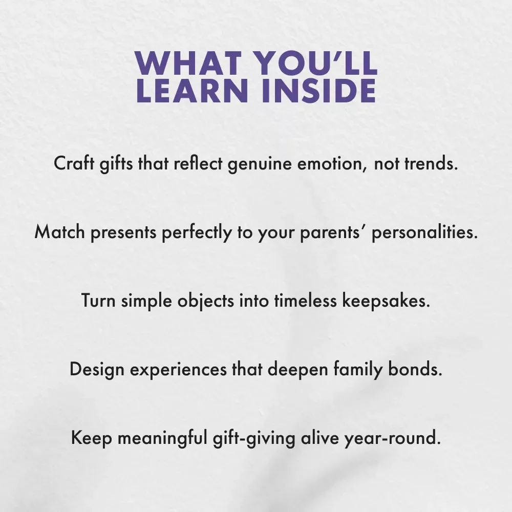 Heartfelt Gifts for Parents That Speak Love | Digital Guide for Tips for Meaningful Gifts for Parents | Unique Gift Ideas, Personalization & Experiences eBook