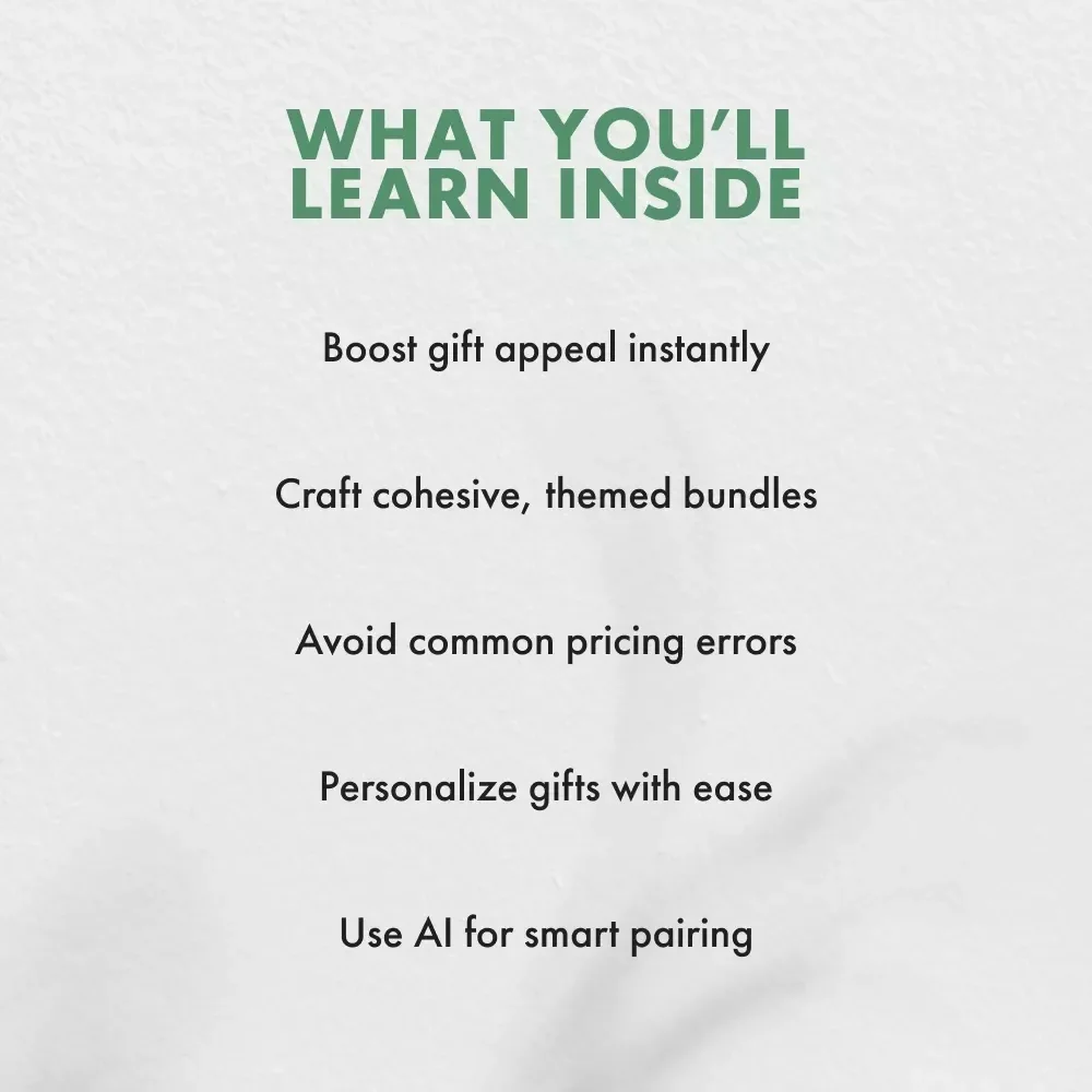 The Art of Crafting Irresistible Gift Bundles | Digital Guide for Perfect Gift Pairings | Learn What Items Work Well Together in a Gift Bundle
