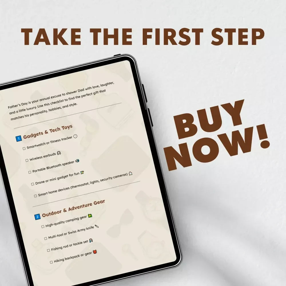 Father’s Day Top Gifts Checklist: Make Dad Smile This Year | Ultimate Digital Guide for Father’s Day Gift Ideas | Printable Gift Planner for Dads Who Deserve the Best