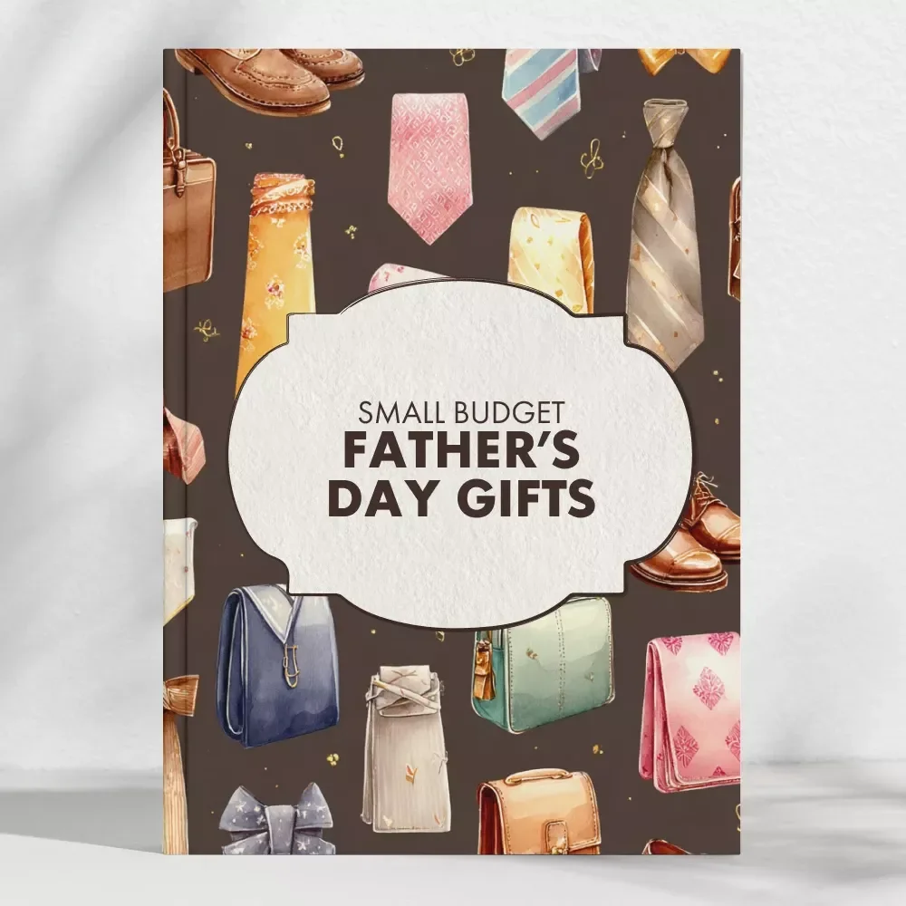 Small Budget Father’s Day Gifts | Cheap Father’s Day Gifts Guide | Affordable, Thoughtful Gift Ideas for Dad | Digital Download eBook & Checklist