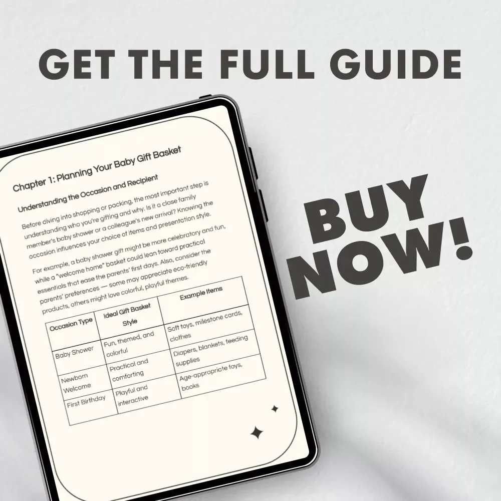 Crafting the Perfect Baby Gift Basket | Digital Guide for Creating Beautiful, Thoughtful baby gift baskets | Step-by-Step eBook for Parents, Friends & Gift Givers