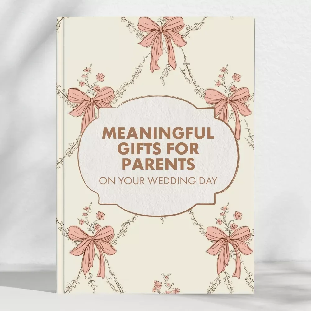 Meaningful Gifts for Parents on Your Wedding Day: Thoughtful Gift Ideas eBook