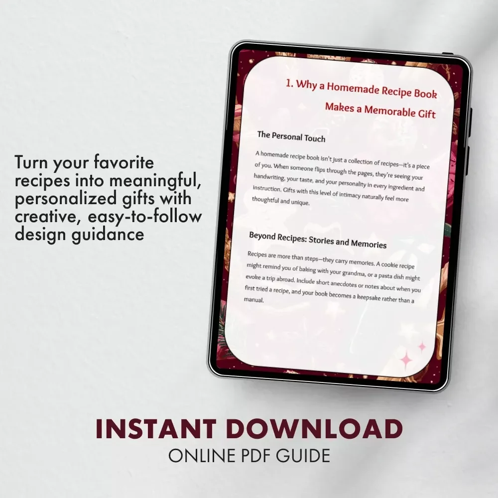 Turn Your Recipes into a Gift | Digital Recipe Book Guide | eBook for Creating Personalized Homemade Recipe Gifts | DIY Cookbook Template & Checklist for Food Lovers and Creators